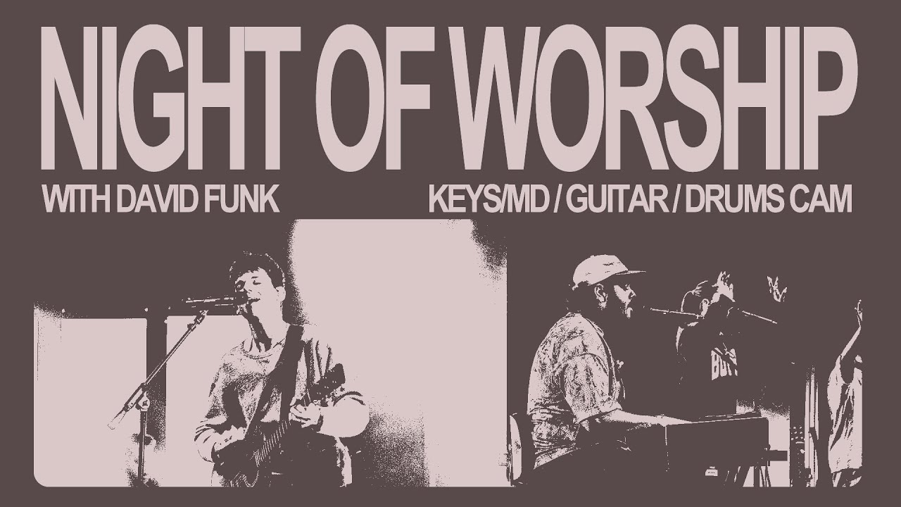 Worship Night with @thedavidfunk_
