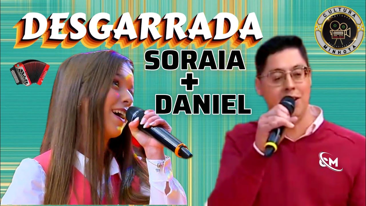 🪗DESGARRADA🪗 COM SORAIA ARAÚJO  & DANIEL ALVES