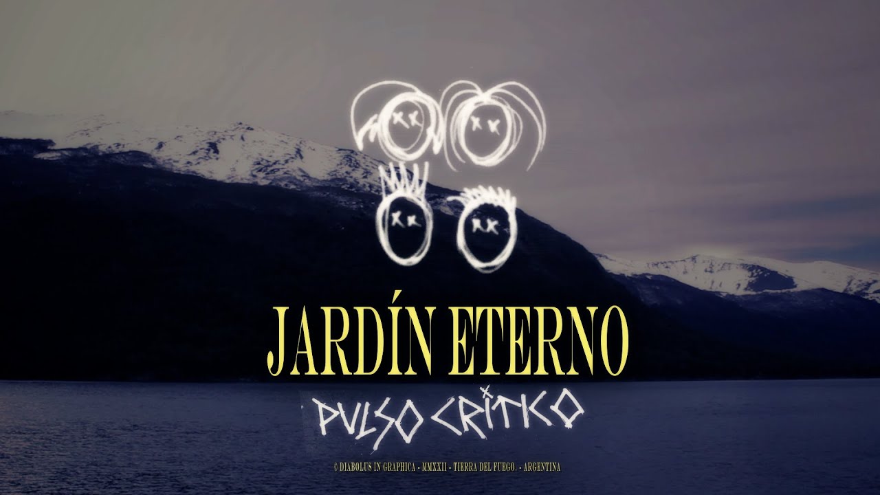 PULSO CR&Iacute;TICO - Jard&iacute;n Eterno - Official Video