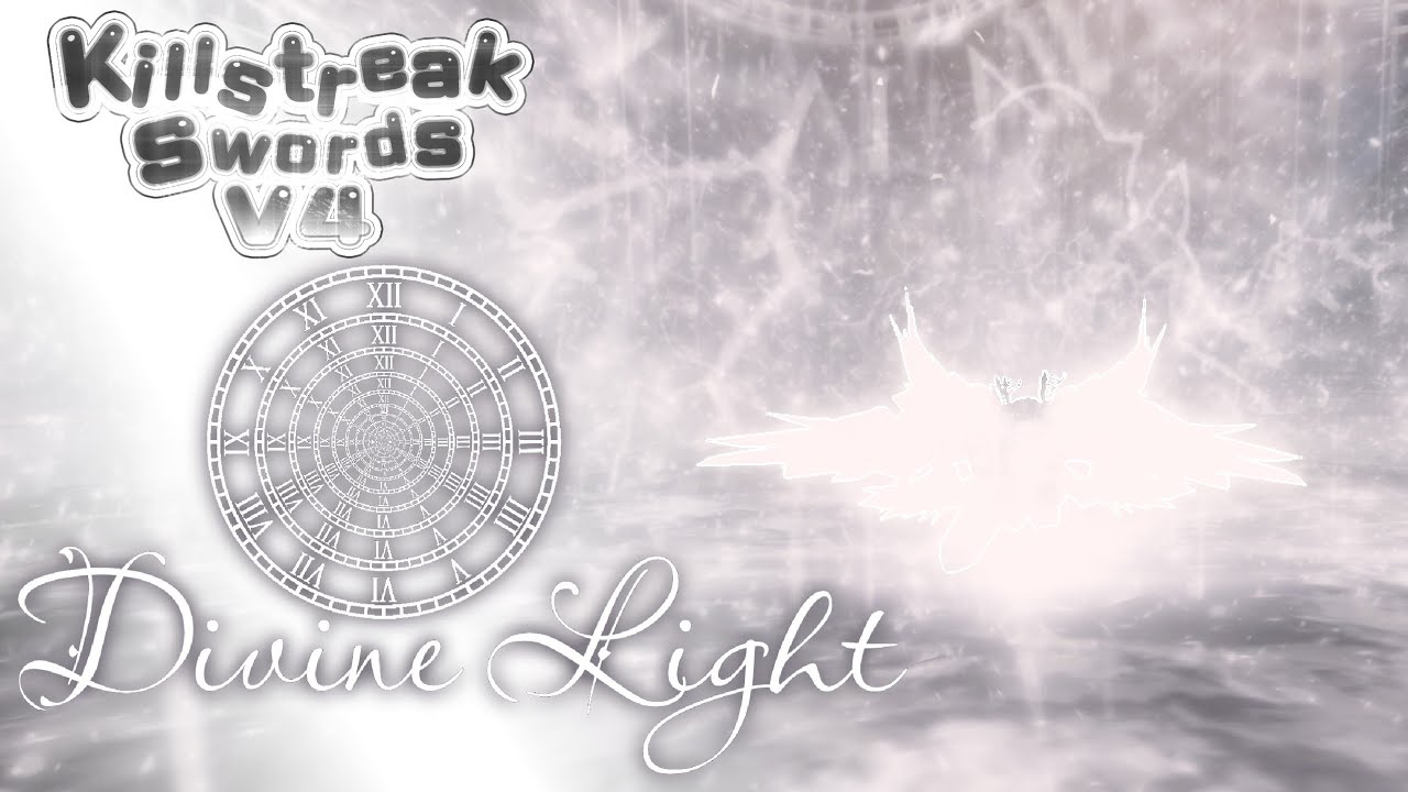 Divine Light - Showcase / Guide || Killstreak Swords V4