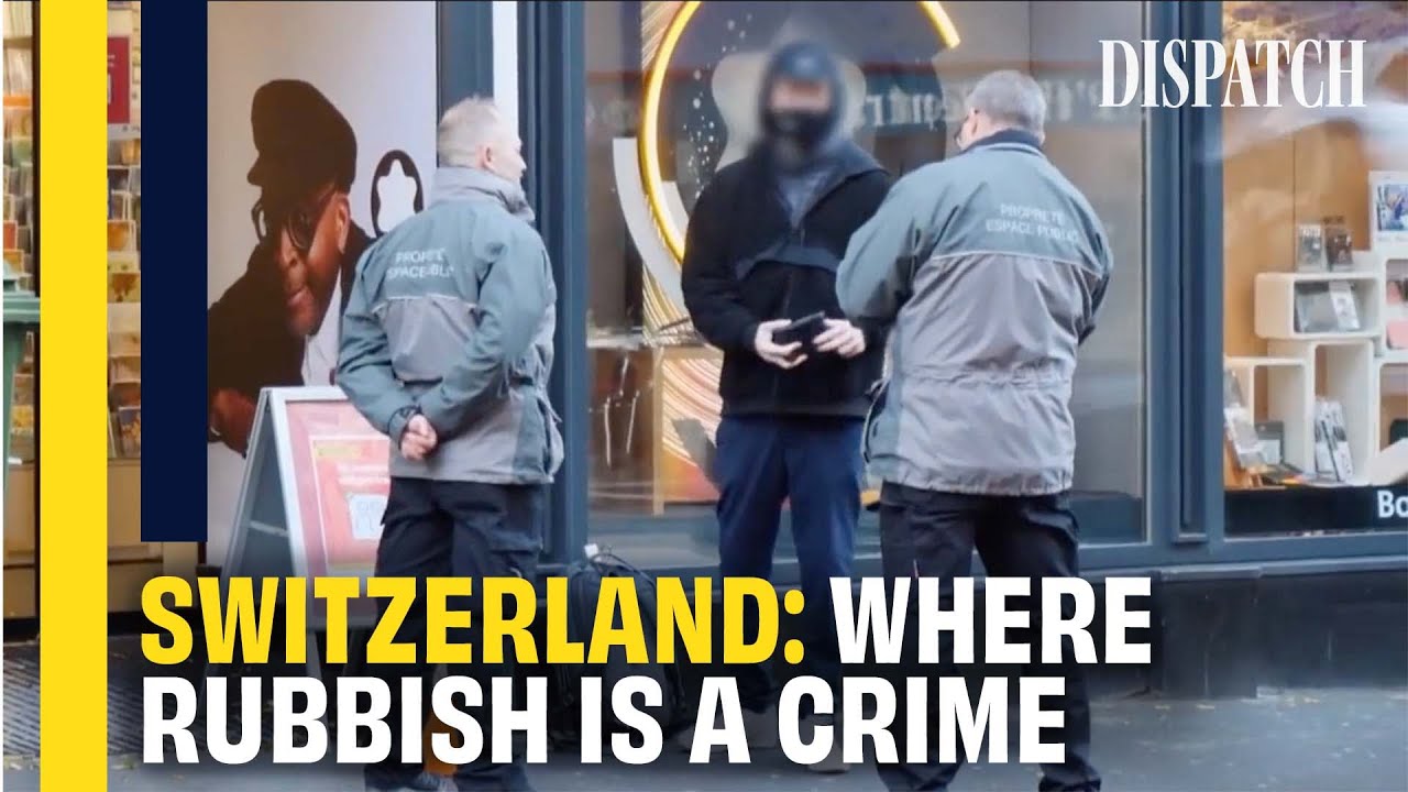 Switzerland's Trash Police: An Extreme Approach To Tax? | DISPATCH | Crime Documentary