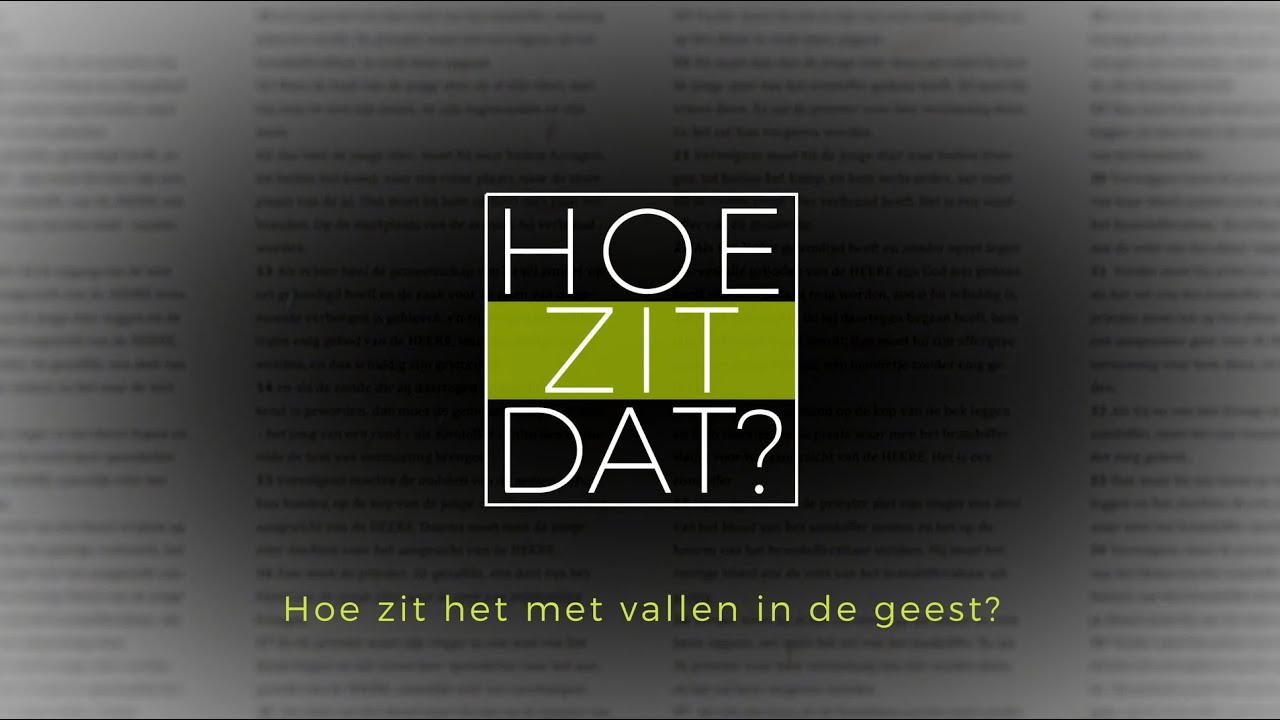 'Hoe zit het met vallen in de geest?'