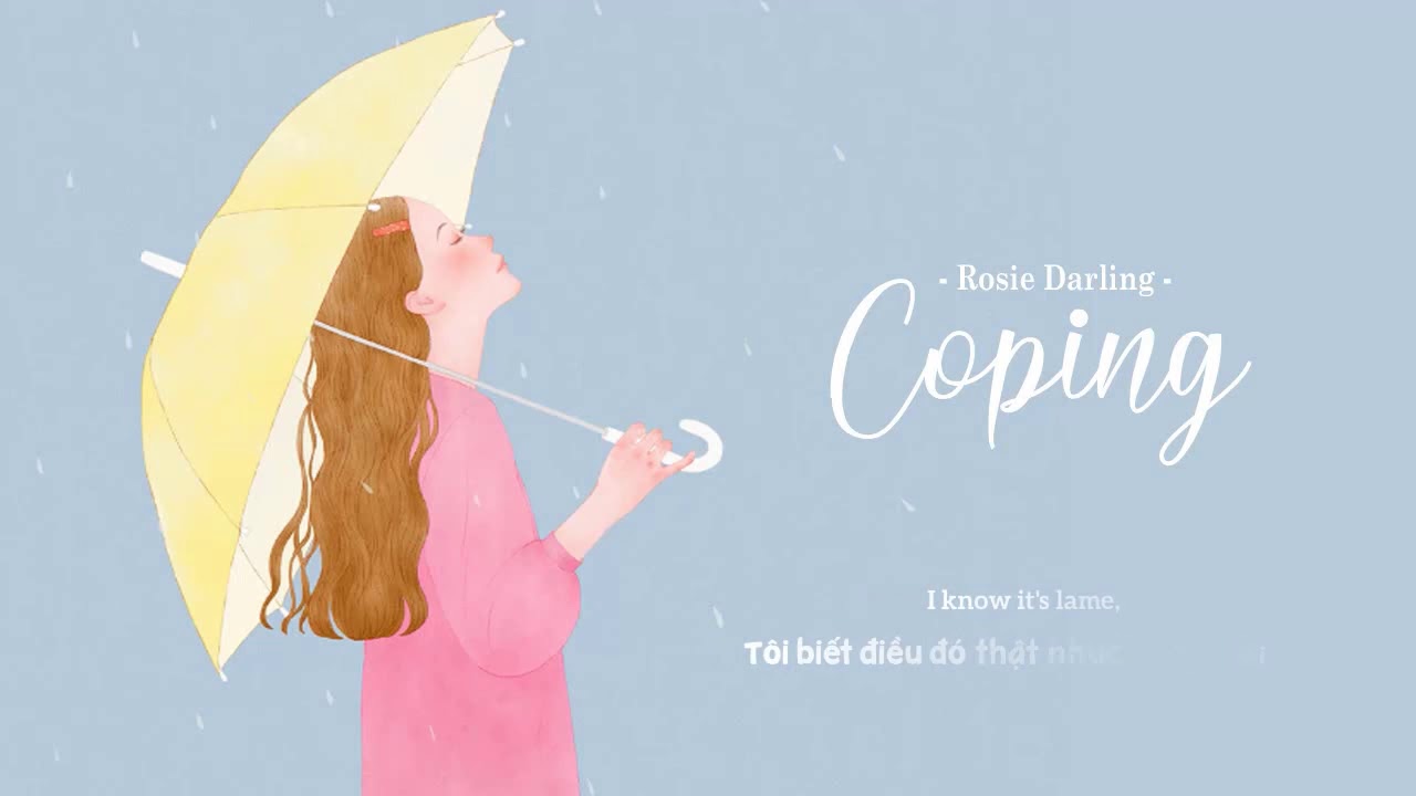 Vietsub | Coping - Rosie Darling | Lyrics Video