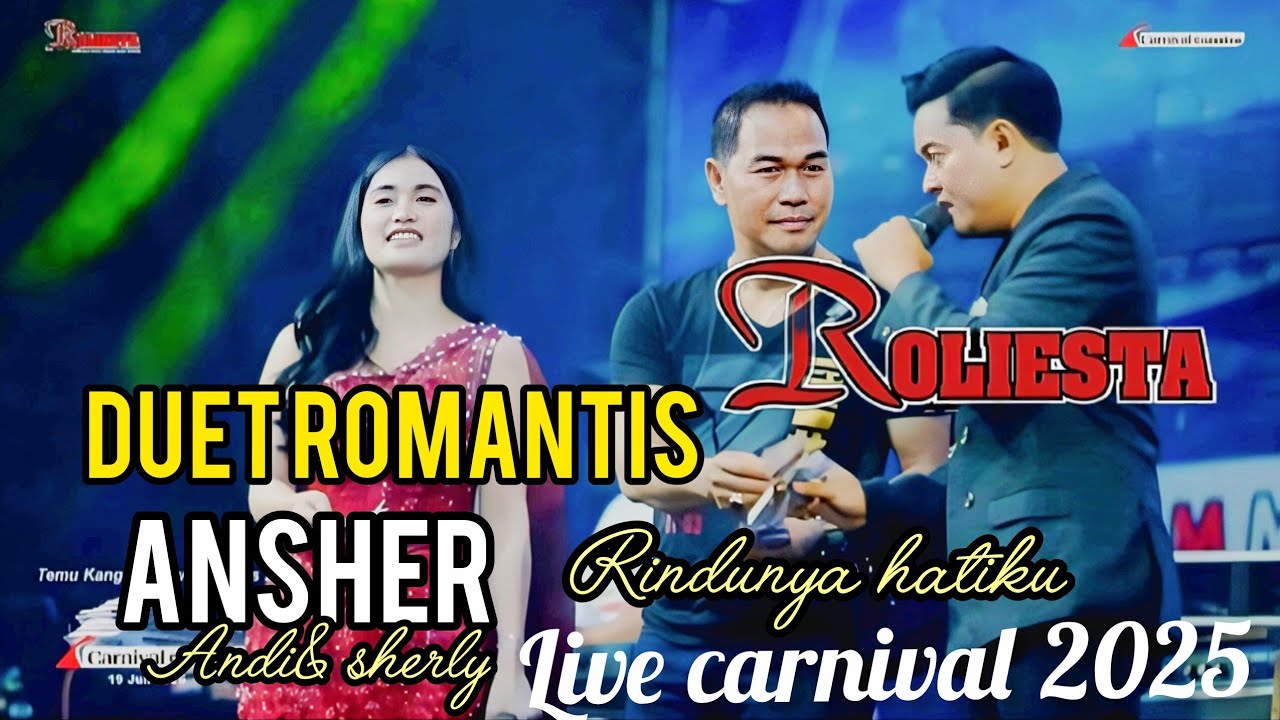 RINDUNYA HATIKU - ANDI KDI & SHERLY KDI - OM ROLIESTA - RAMAYANA - CARNIVAL 2025
