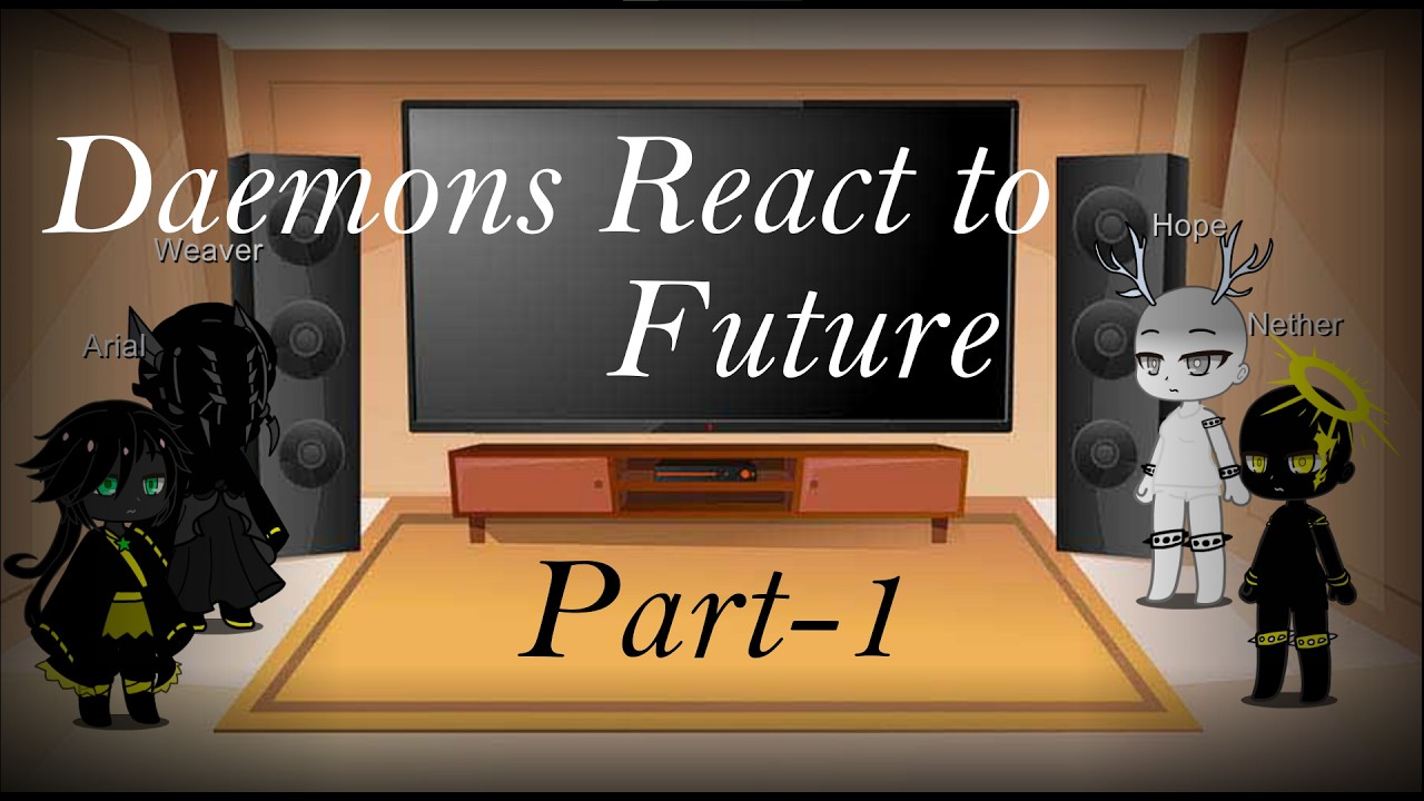 [2x] Daemons React to Future || Shadow Slave || {Part-1/?}