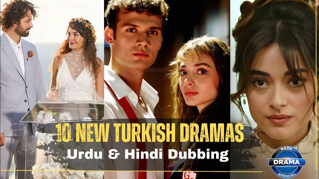 10 New Turkish Dramas in Urdu Hindi Dubbing | Turkish Drama in Hindi @NayaDramaOfficial 
