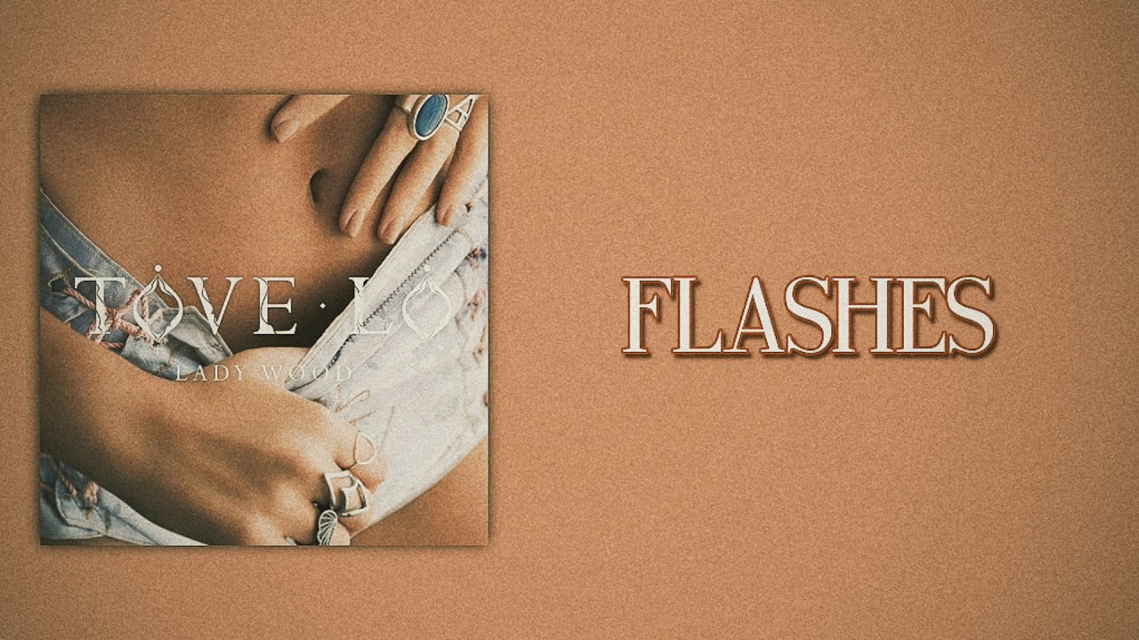 Tove Lo - Flashes (Slow Version)