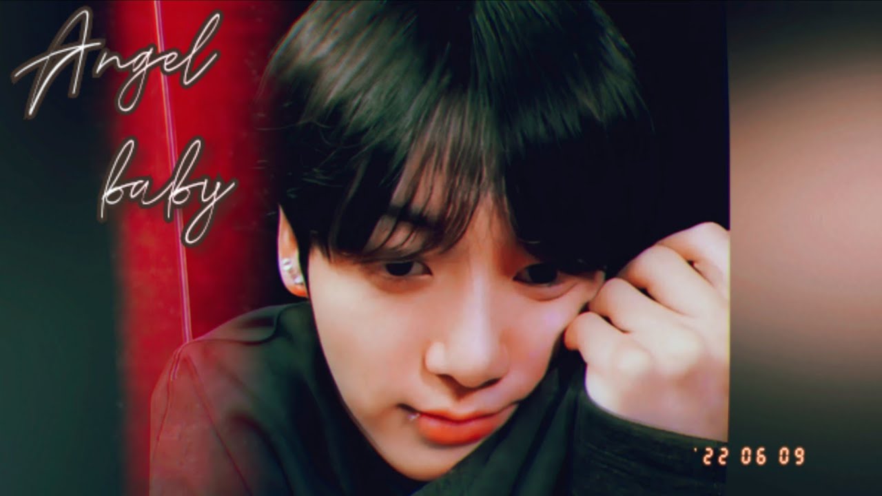 Jeon Jungkook - Angel Baby [FMV]
