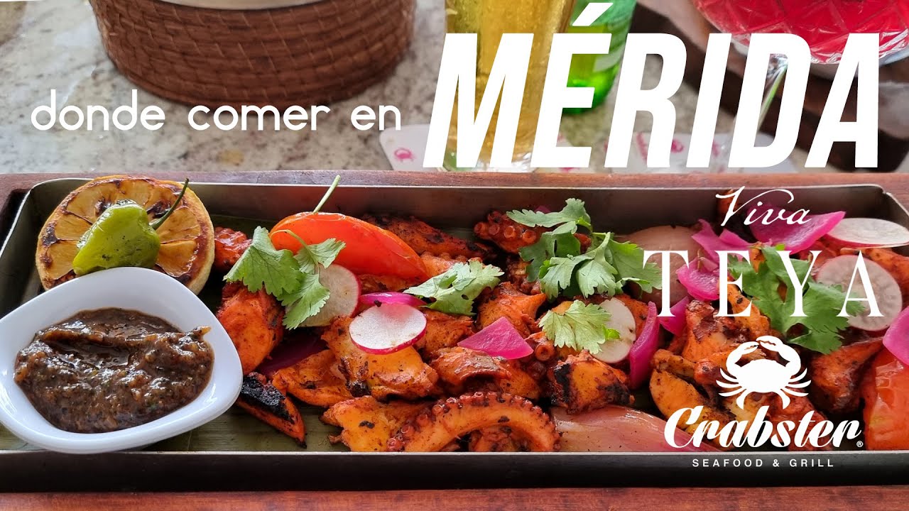 Donde comer en Merida:  Crabster & Viva Teya comida yucateca