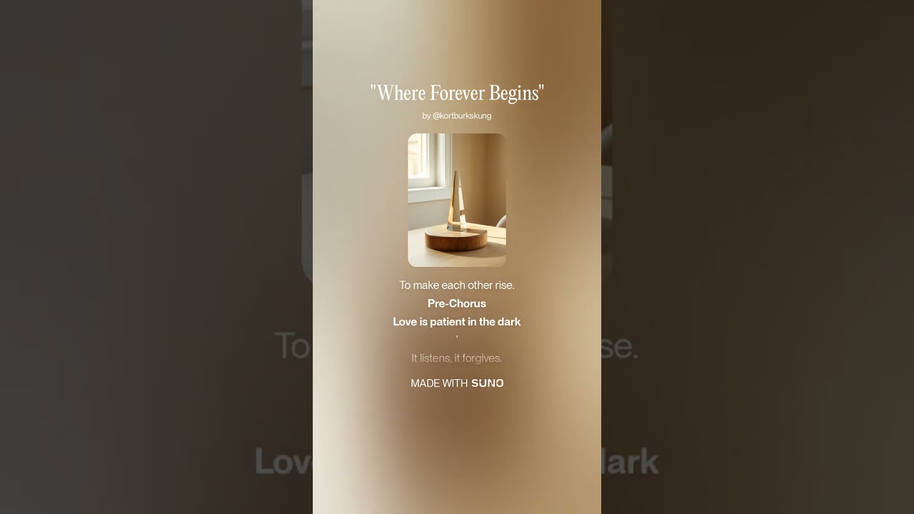 Where Forever Begins #mintext #music#ai