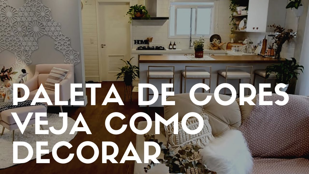 PRIMEIRO PASSO PARA DECORAR SEU LAR | #TOPDECORA #1 PALETA DE CORES