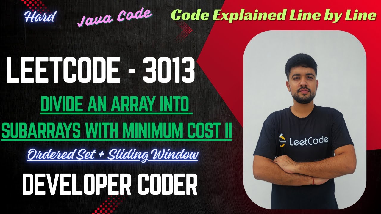 Divide an Array Into Subarrays With Minimum Cost II | LeetCode 3013 | Java Code | Developer Coder