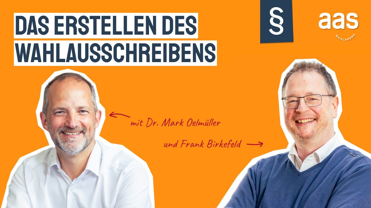 Wahlausschreiben richtig erstellen: Im Gespräch mit Rechtsanwalt Frank Birkefeld | aas-Wahlarena