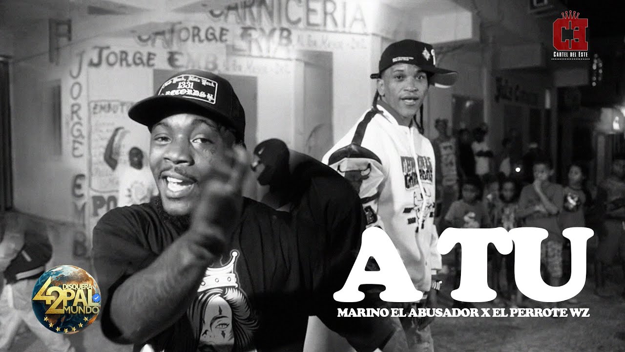 Marino El Abusador X El Perrote WZ - A Tu ( Video Oficial ) @MegadivoProduce