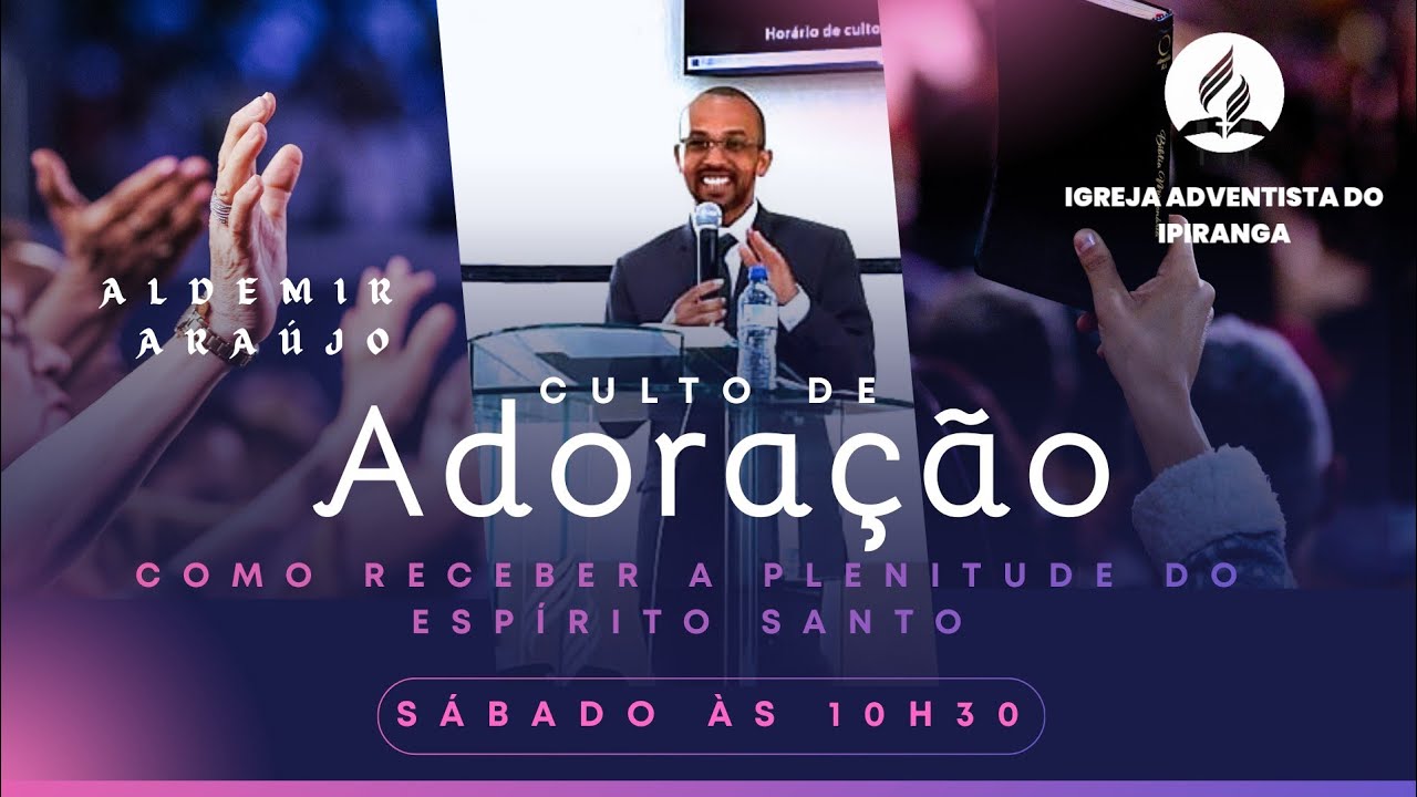 ⛪ Culto de Adoração | Louvor e Palavra – Aldemir Araújo – IASD Ipiranga | 10/01/2026