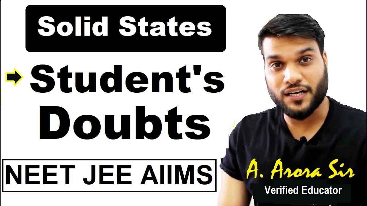 Doubts Questions | Solid states | JEE NEET AIIMS  | By Arvind Arora