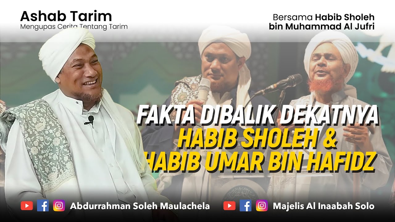 Ashab Tarim Eps. 2 | Habib Umar bin Hafidz dimata - Habib Sholeh Al Jufri