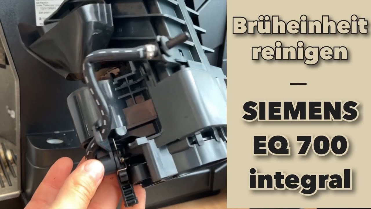 Siemens EQ 700 integral - Brüheinheit reinigen