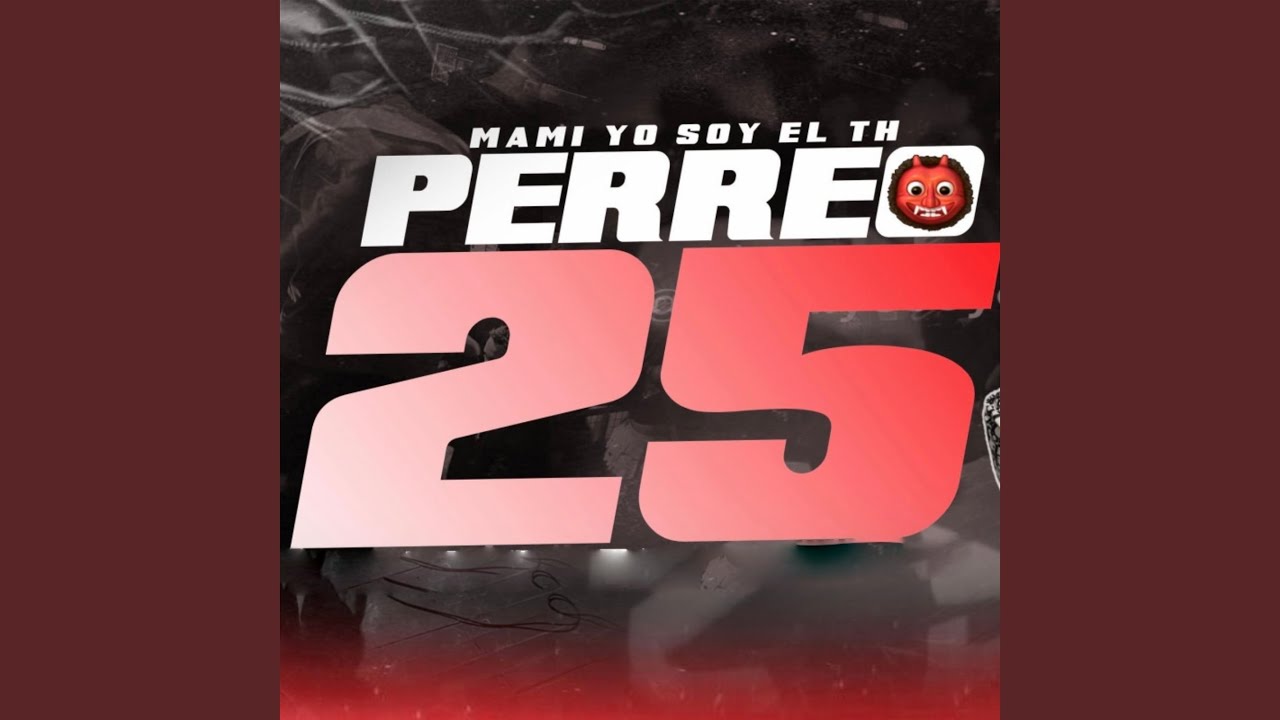 Perreo 25