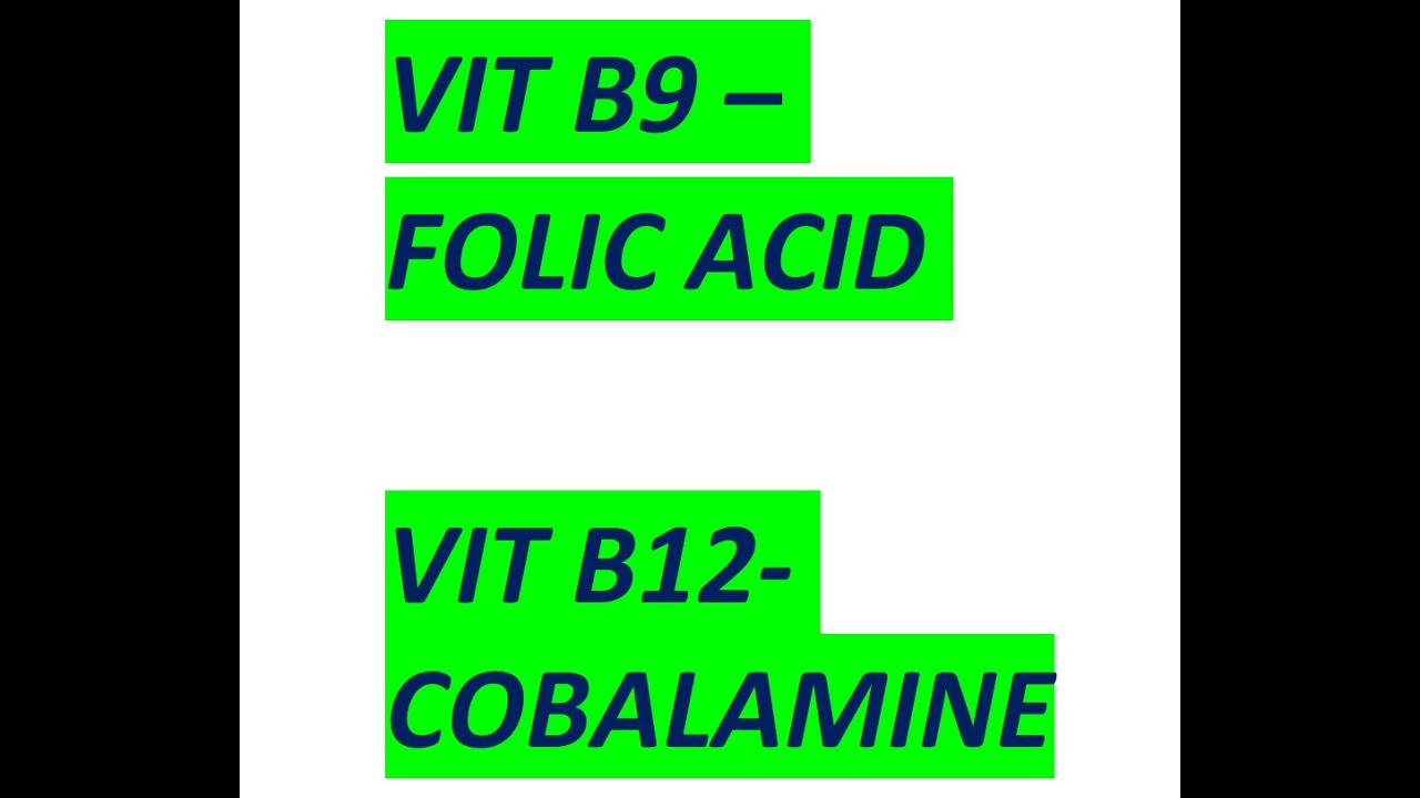 VITAMIN B9 AND B12 - HEMATOPOEITIC VITAMINS - MBBS 1ST YEAR