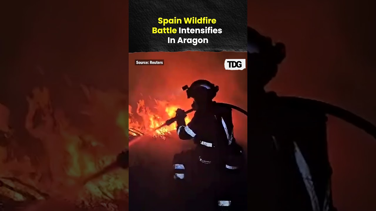 Spain Wildfire Crisis Intensifies In Aragon | Firefighters Battle Massive Blazes