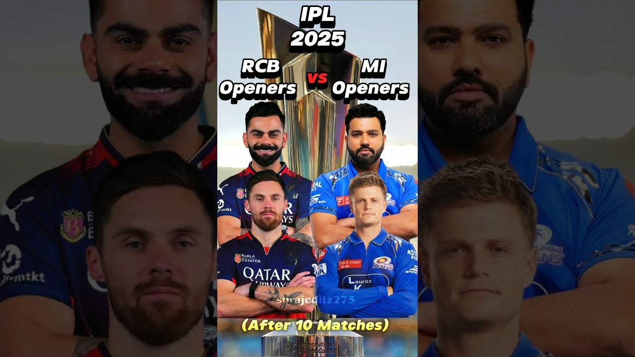 RCB Openers vs MI Openers in IPL 2025 After 10 Matches 💥
