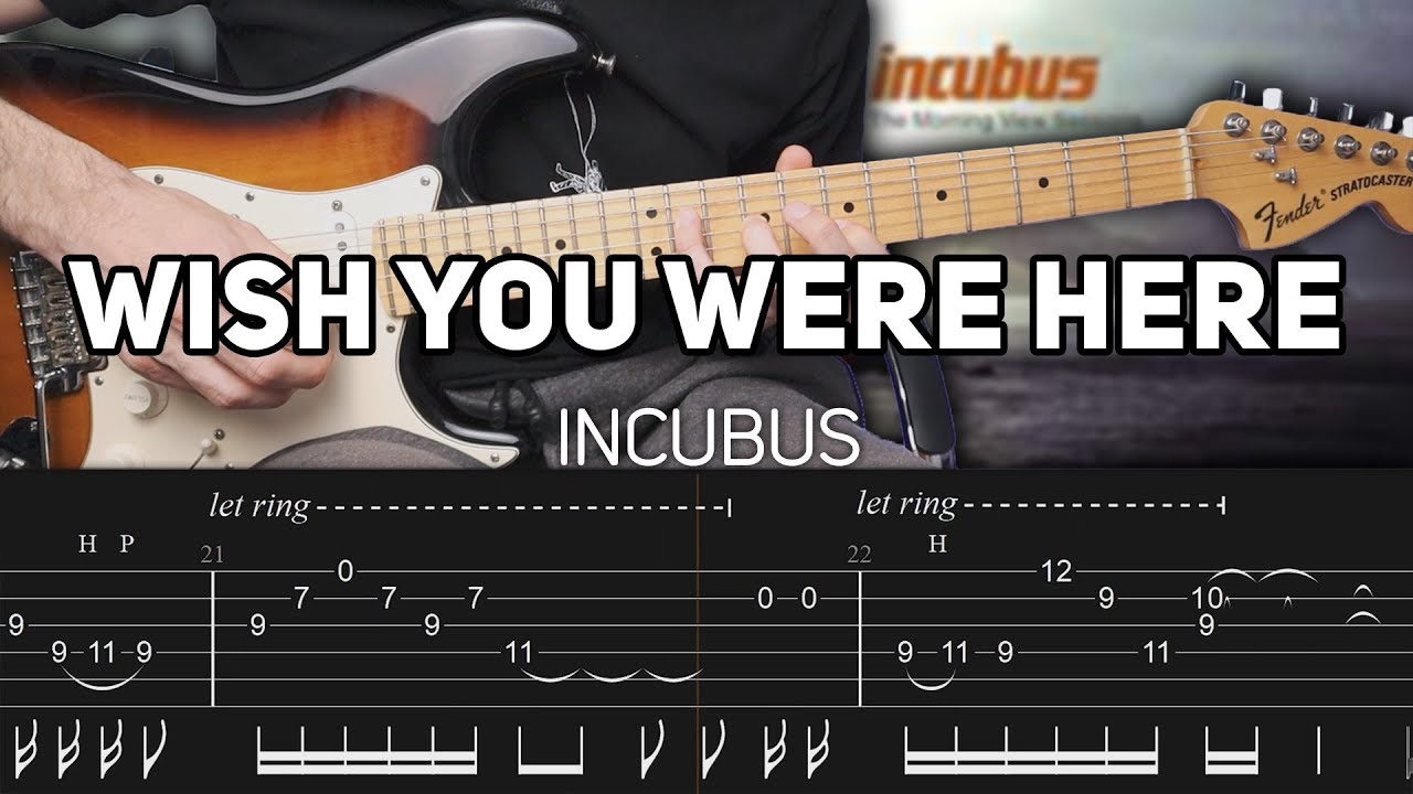 Incubus - Wish You Were Here (Guitar lesson with TAB)