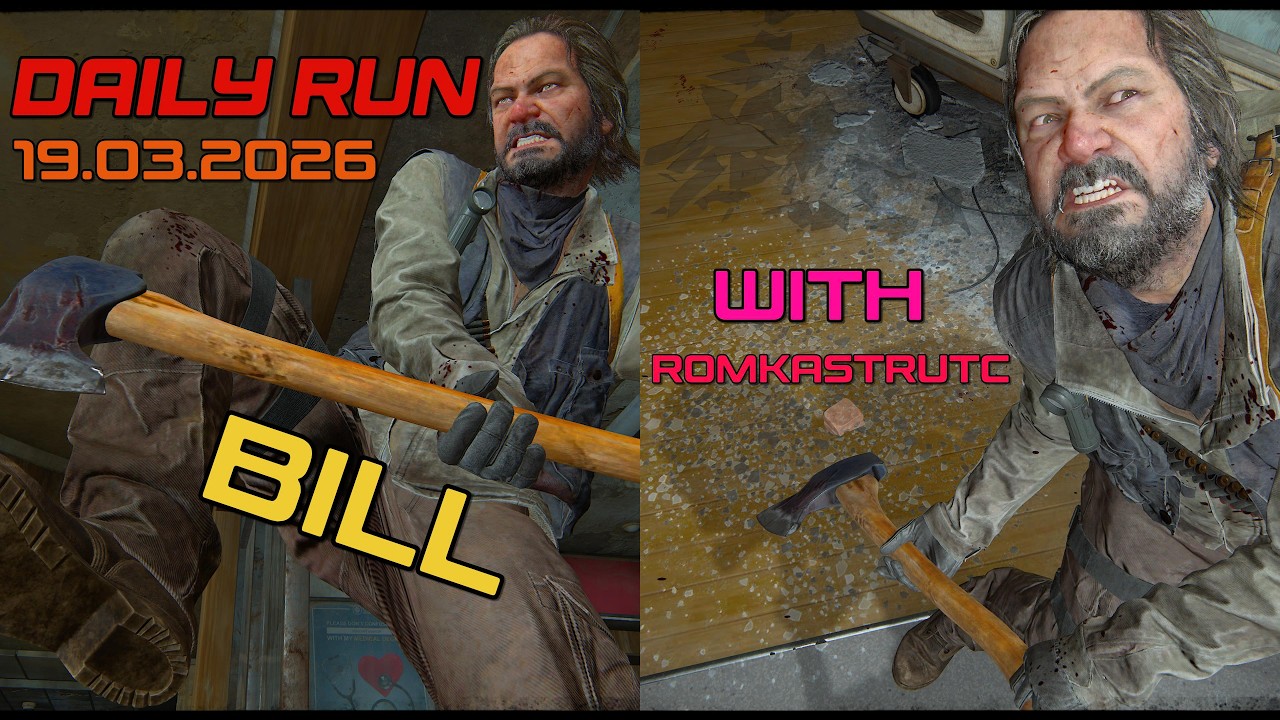 The Last of us/part 2 | No Return | Daily Run | РЕАЛИЗМ | | BILL | @RoMkaStRuTc, Совместный Дед =)