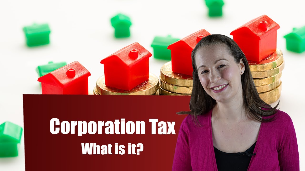 Corporation Tax - What is it?
