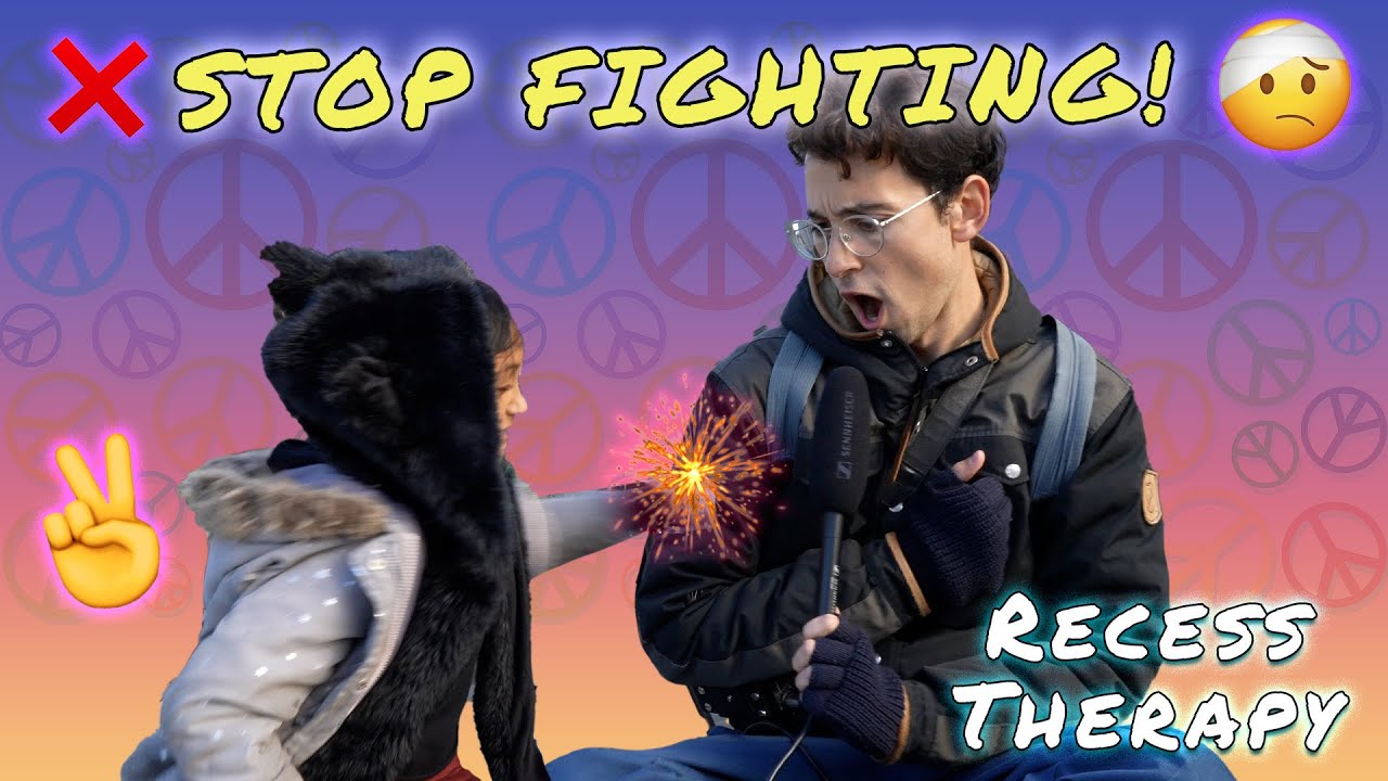 Stop Fighting!!! | Recess Therapy
