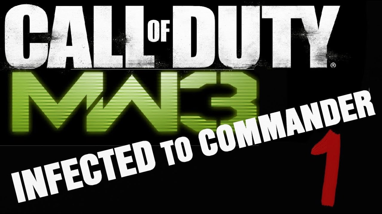 Infected to Commander - MW3 Multiplayer by TheRelaxingEnd
