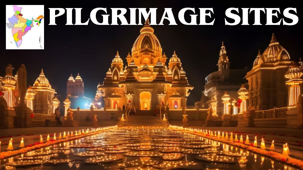 Most Visited Pilgrimage Destinations in India