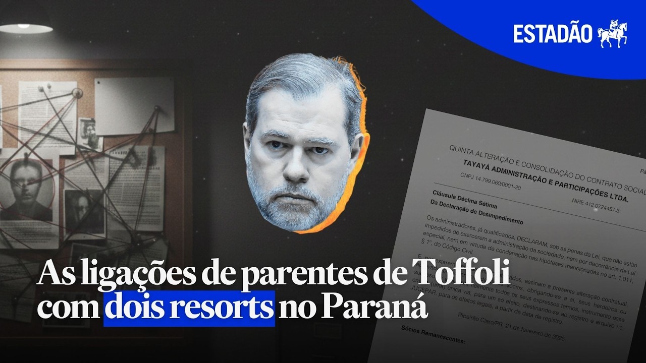 Resorts, Toffoli e Vorcaro: entenda as ligações do ministro do STF e empreendimentos no Paraná