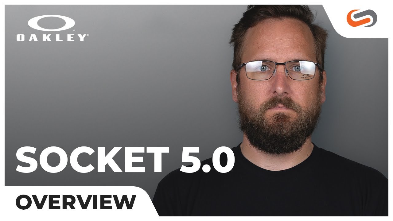 Oakley Socket 5.0 Overview