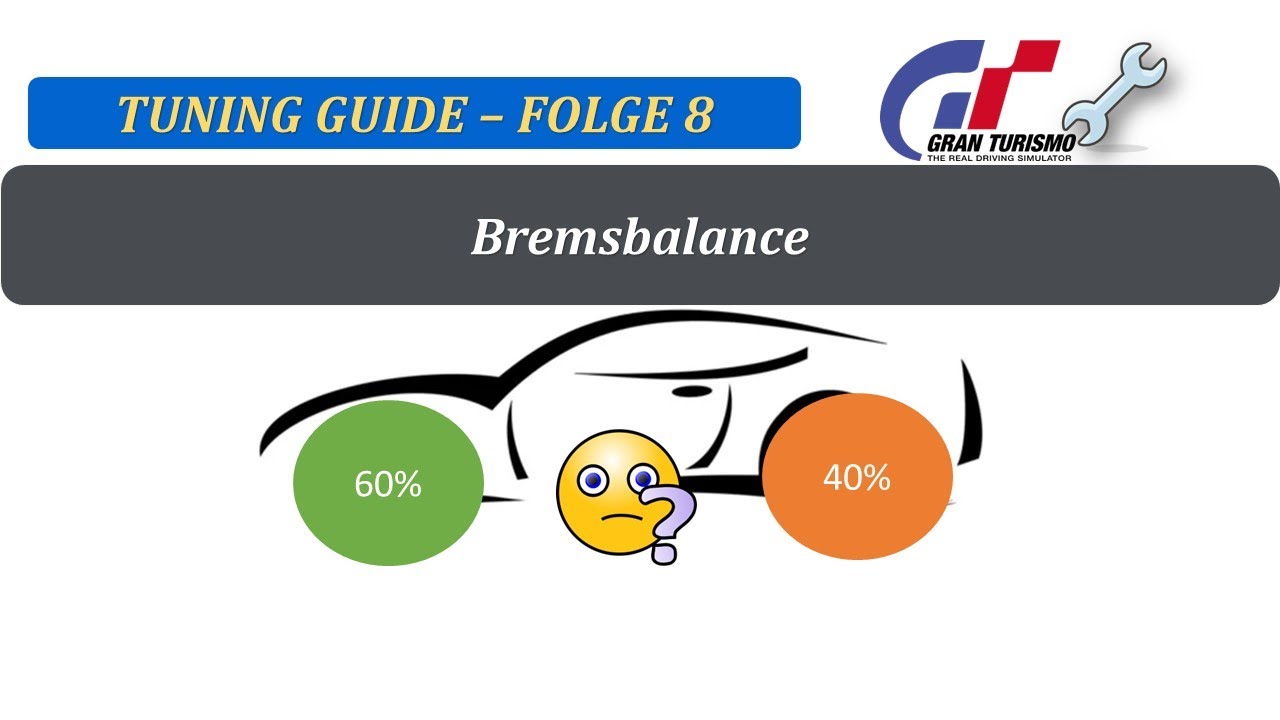 Gran Turismo 7, Tuning Guide, Bremsbalance einstellen, #8