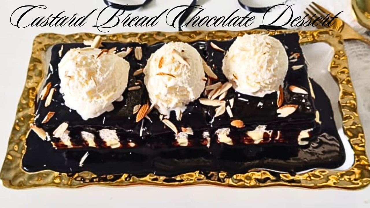 Chocolate Custard Bread Dessert / Bread Chocolate Dessert Recipe