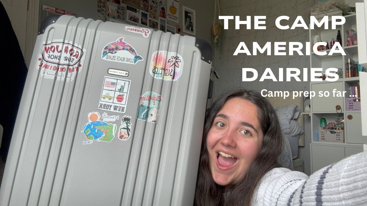 THE CAMP AMERICA DIARIES, Camp prep so far ...