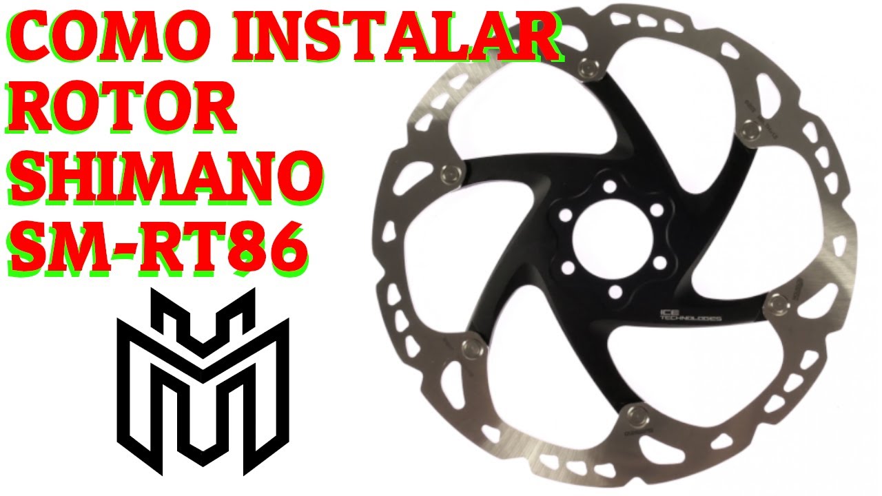 Como instalar rotor shimano SM-RT86 2/3