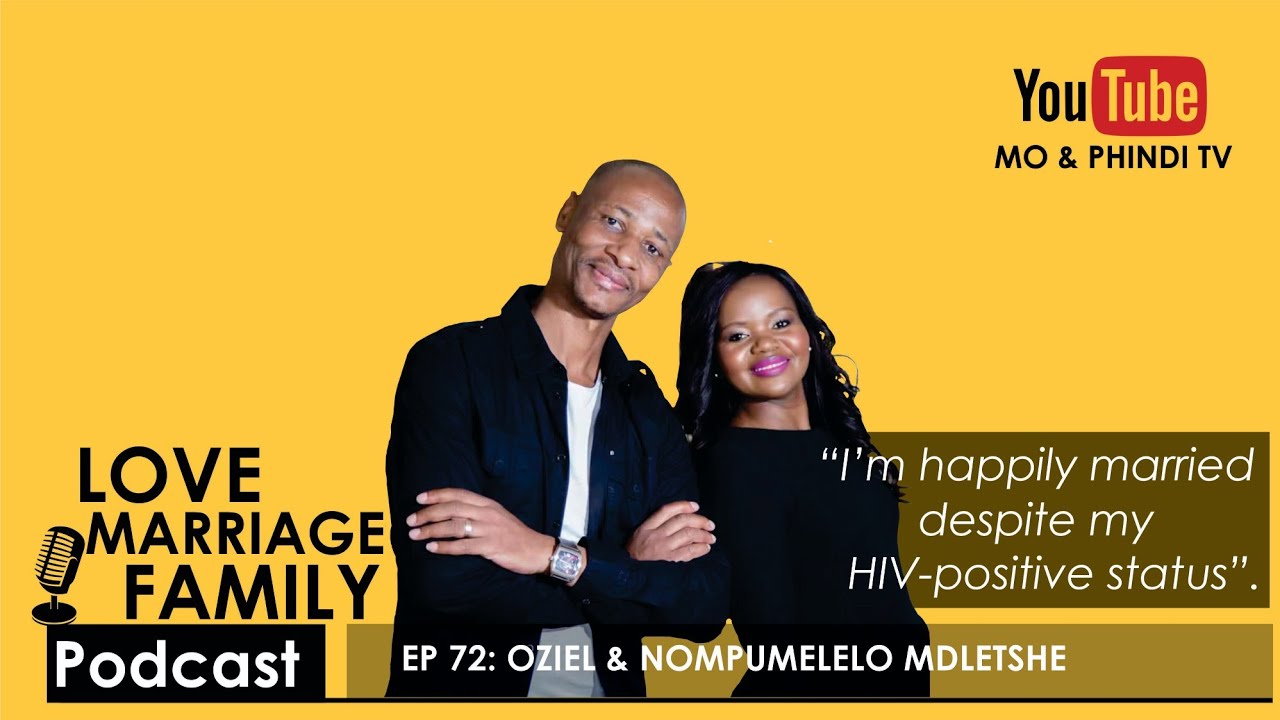 Oziel & Nompumelelo Mdletshe on | HIV Stigma | Polygamy| Purpose Driven Life 