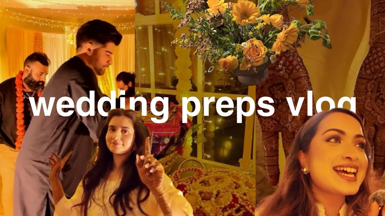 WEDDING PREPS VLOG 💍💪✨mehndi, floral arrangements, mayoun decor preps, & impromptu dholki 