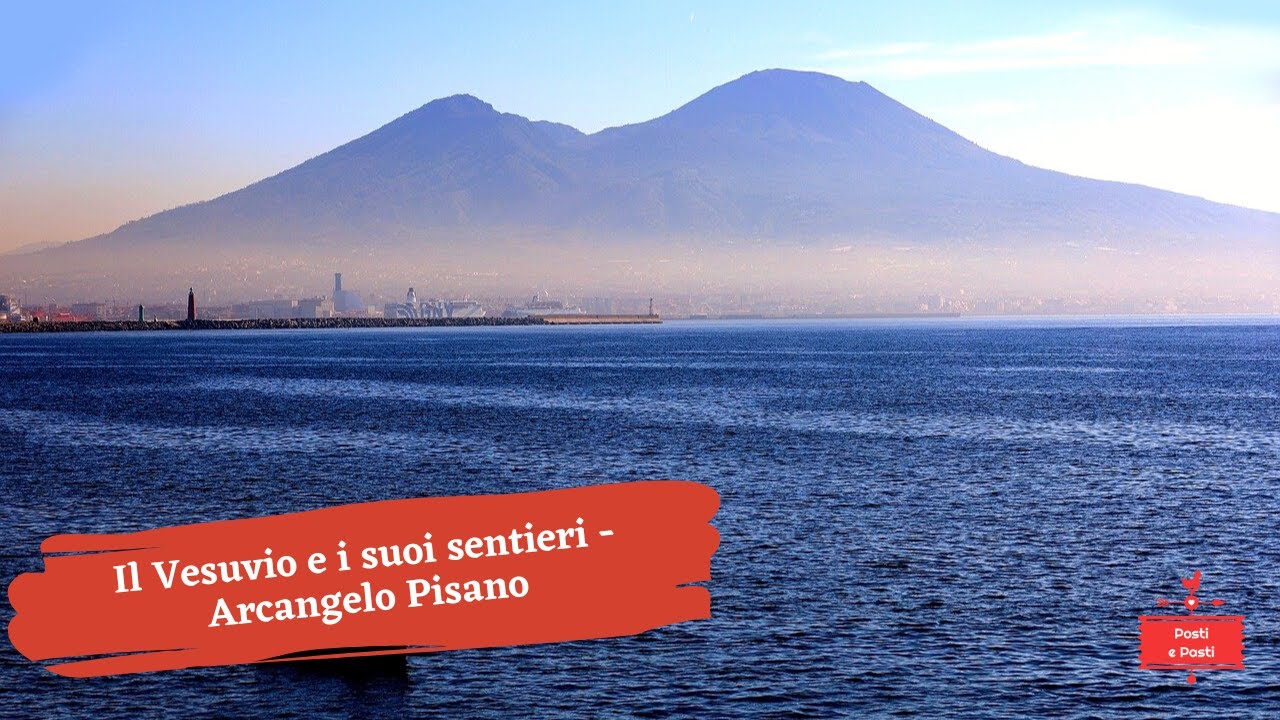 Il Vesuvio e i suoi sentieri - Arcangelo Pisano