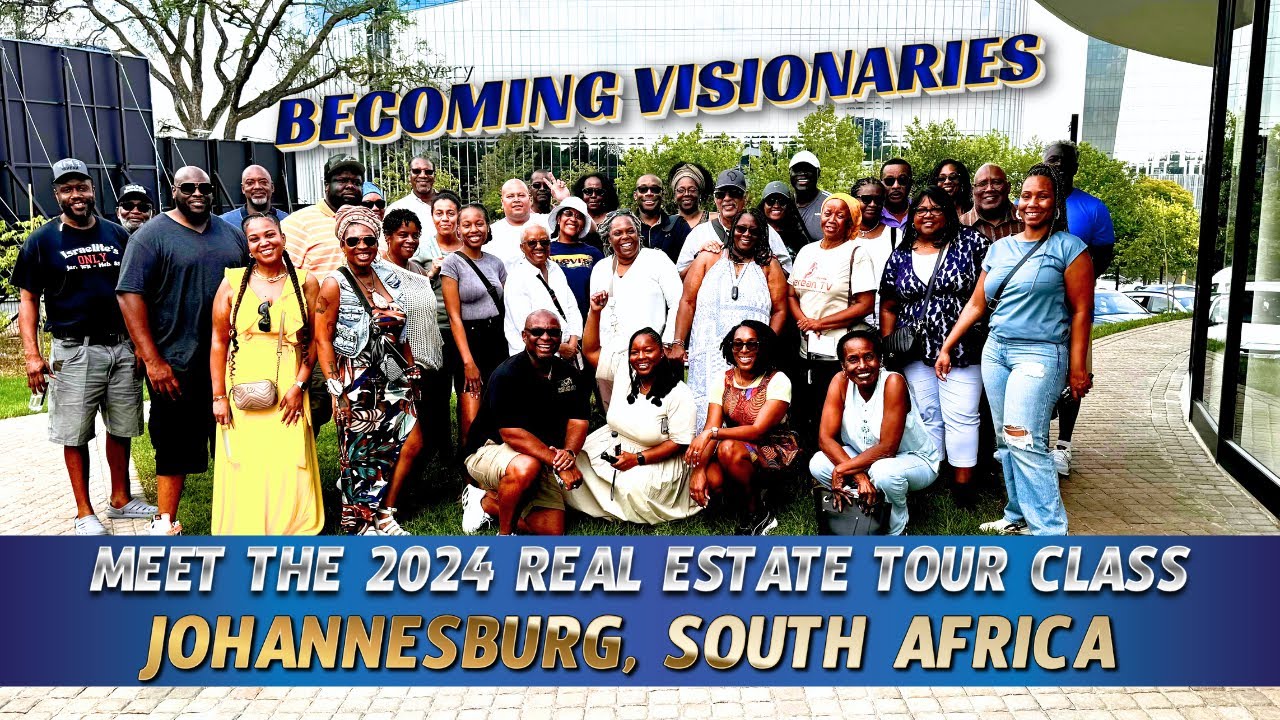 The 2024 South Africa Real Estate Tour The Exodus Visionaries