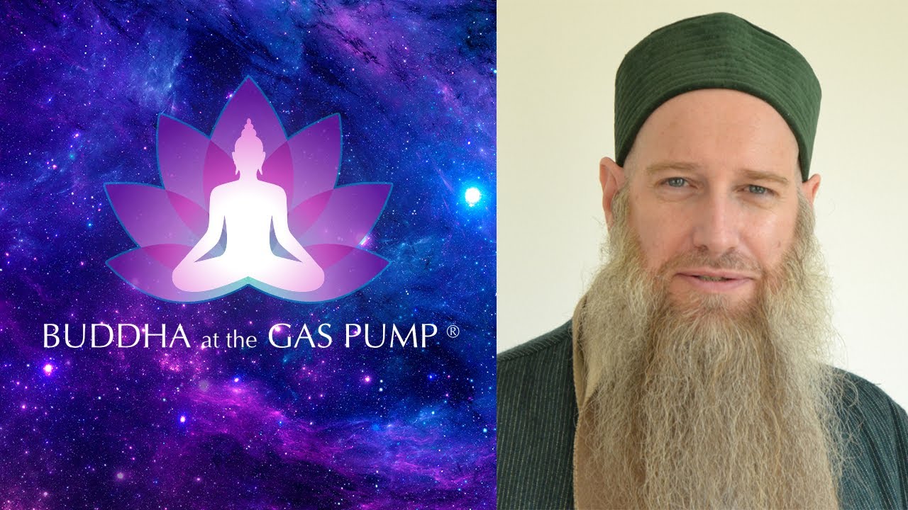 Shaykh Burhanuddin Herrmann - Buddha at the Gas Pump Interview