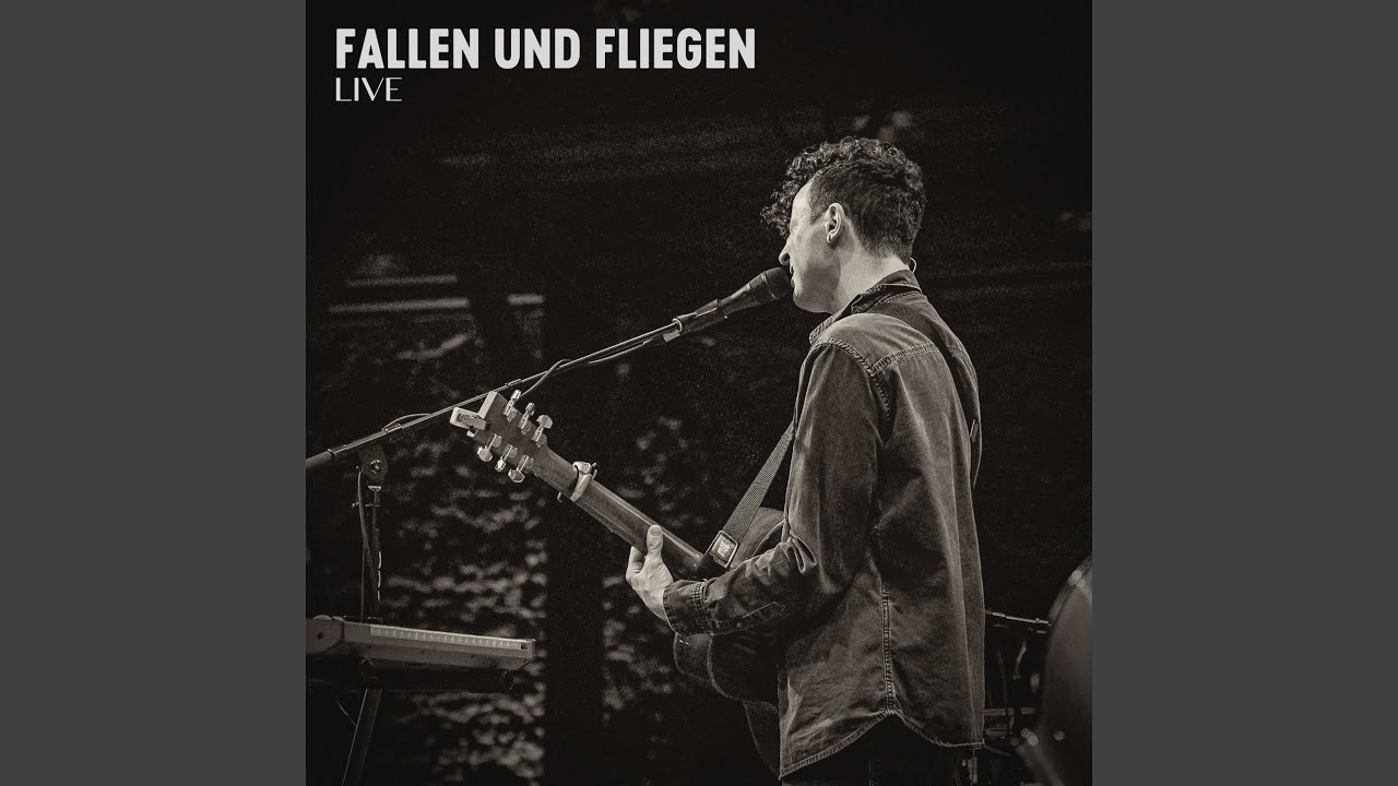 Fallen und fliegen (Live & Unplugged)