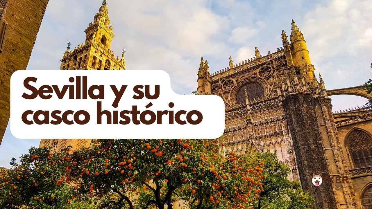 Sevilla Casco Histórico
