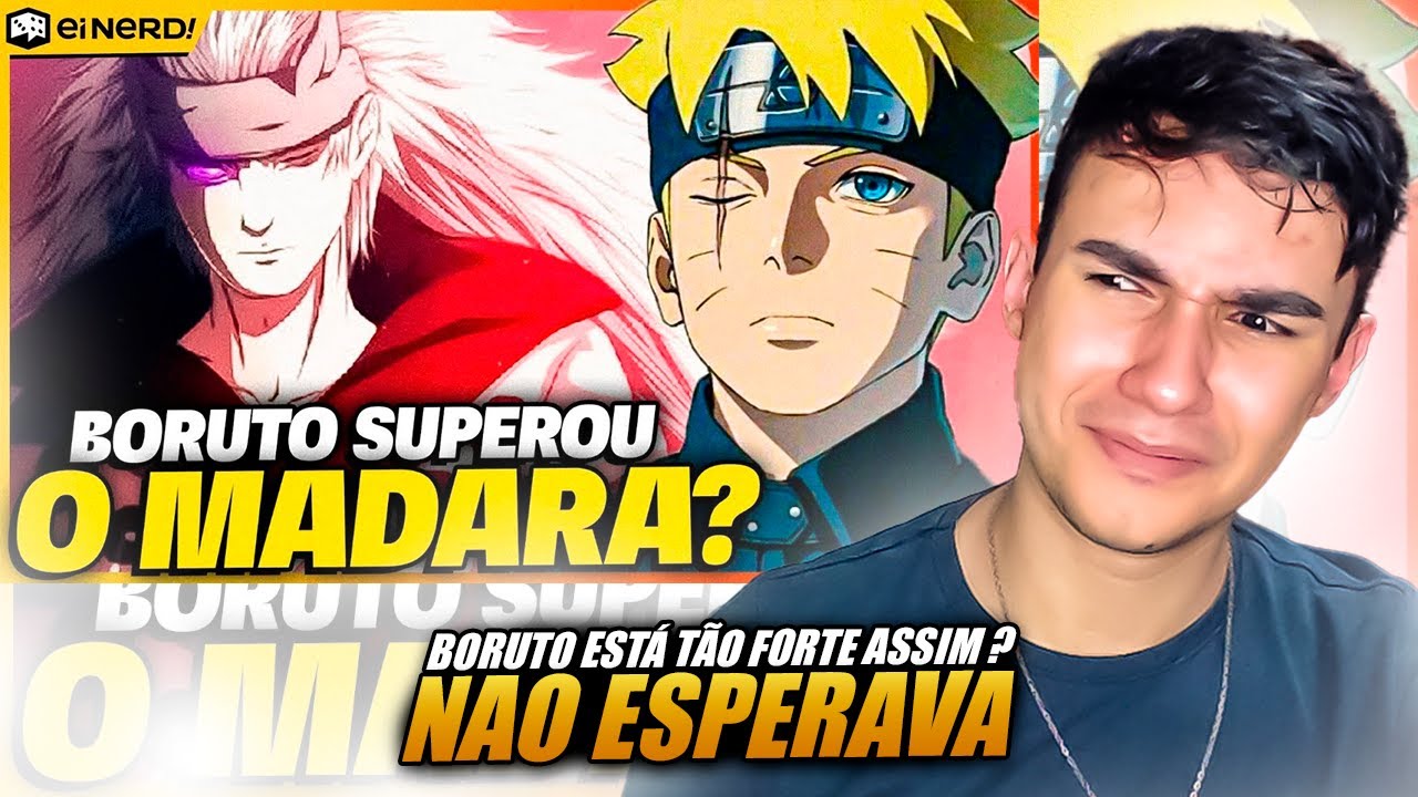 React - BORUTO SUPEROU O MADARA? ELE É O MAIS FORTE DO UNIVERSO DE NARUTO AGORA? | Ei Nerd
