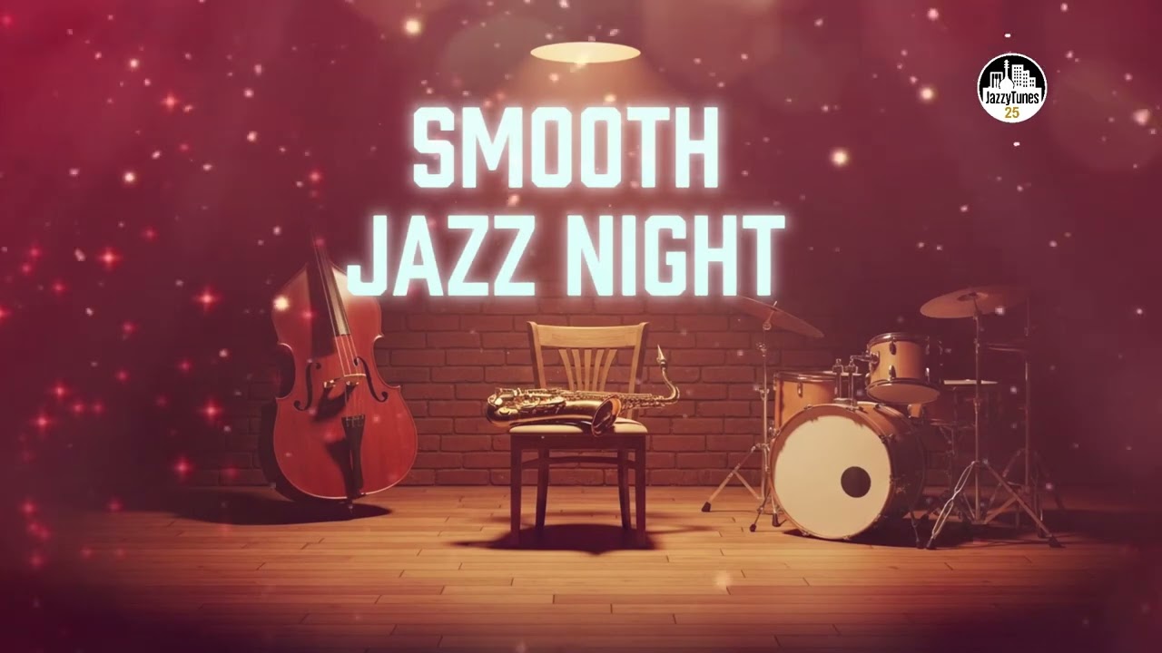 Gentle Smooth Jazz: Instrumental Night Music for Ultimate Relaxation