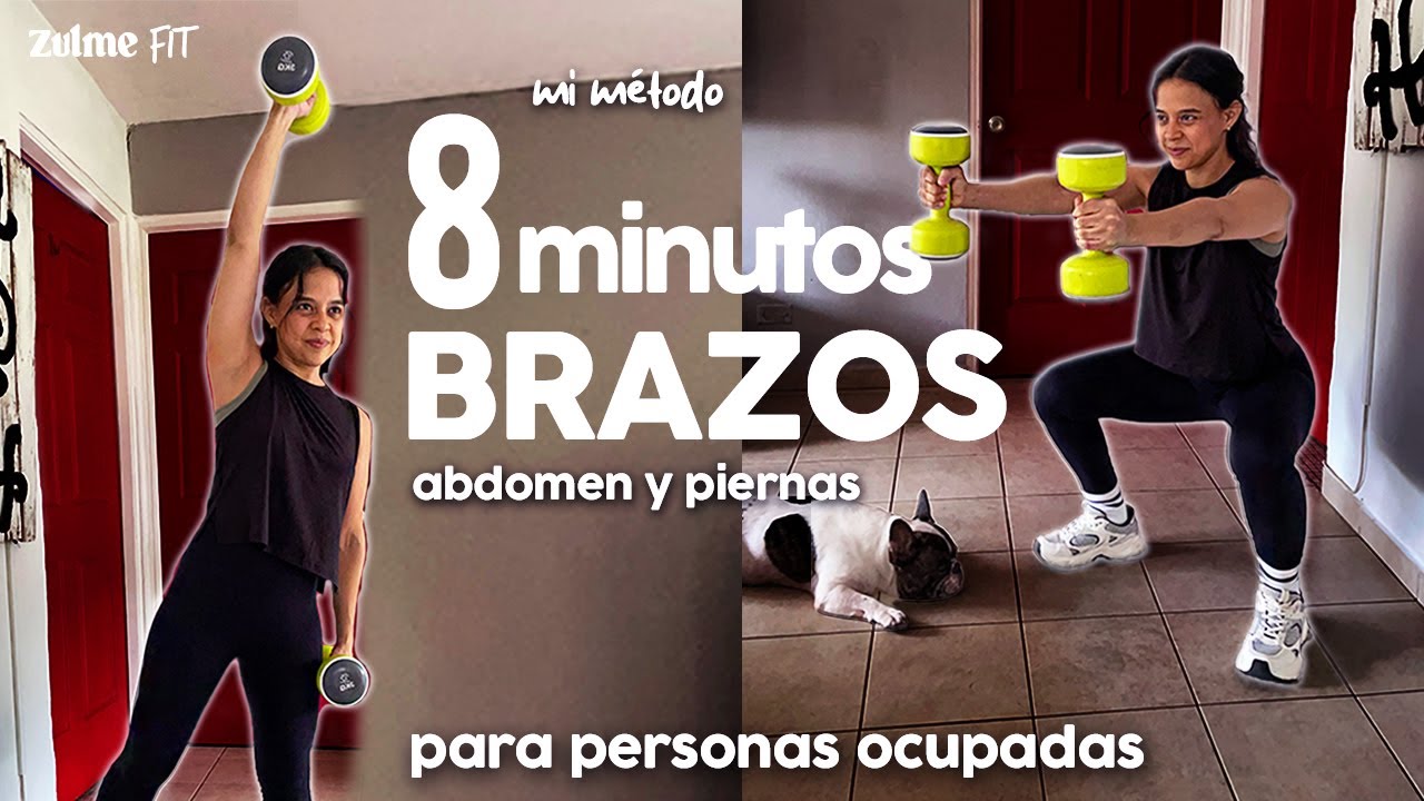 8 MINUTOS PARA  BRAZOS ABDOMEN Y PIERNAS - EJERCICIO PARA PERSONAS OCUPADAS
