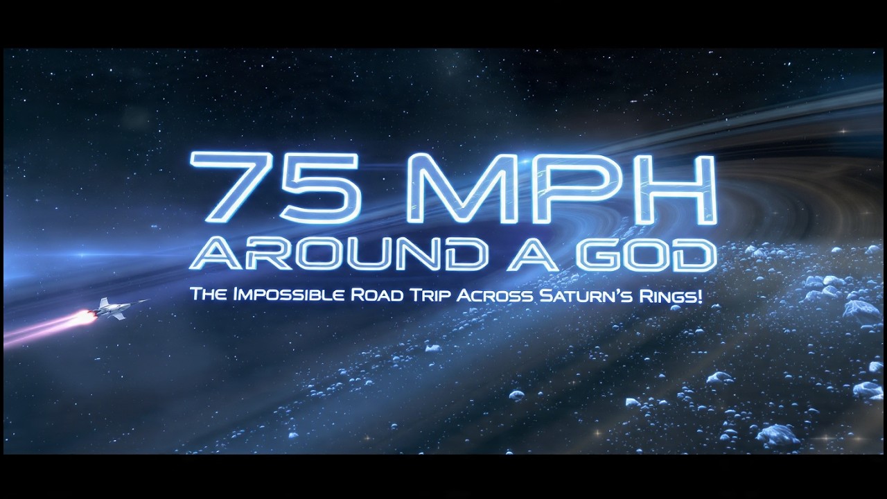 75 MPH AROUND A GOD — The Impossible Road Trip Across Saturn’s Rings!