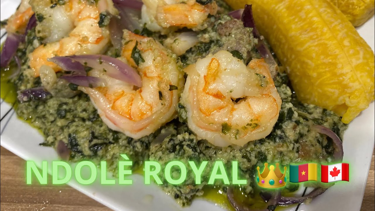 CUISINE : NDOLÈ ROYAL 👑made in CANADA🇨🇦🇨🇲